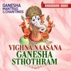 Vighna Naasana Ganesha Sthothram